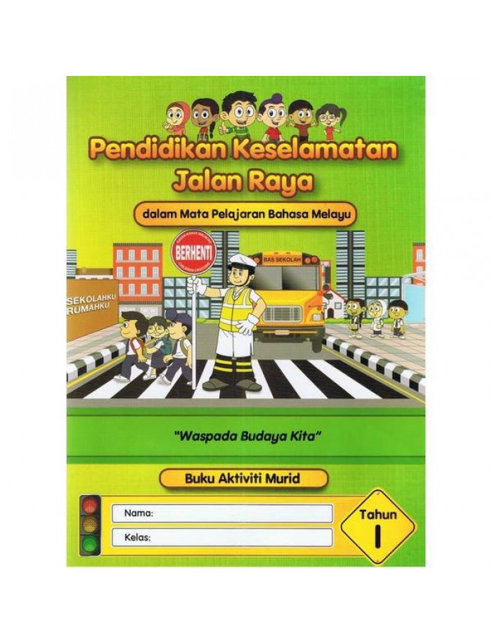 PENDIDIKAN KESELAMATAN JALAN RAYA TAHUN 1 ISBN 9789675565243 CAIE