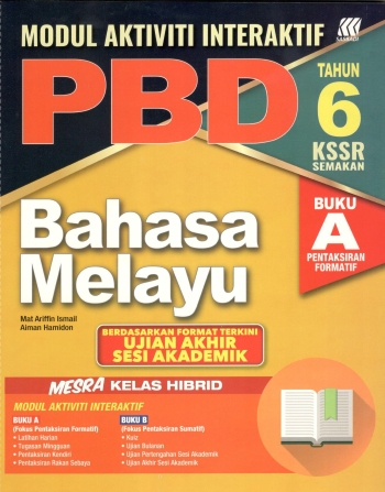 MODUL INTERAKTIF PBD UASA KSSR BAHASA MELAYU TAHUN 6 BUKU A BUKU B