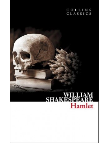 WILLIAM SHAKESPEARE - HAMLET (COLLINS) (ISBN: 9780007902347)