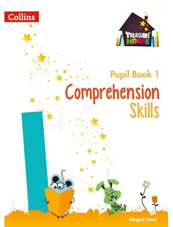 TREASURE HOUSE - COMPREHENSION SKILLS PUPIL BOOK 1 (ISBN: 9780008236342)