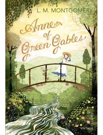 ANNE OF GREEN GABLES (ISBN: 9780099582649)