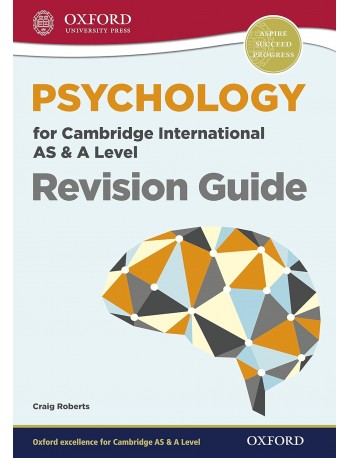 PSYCHOLOGY FOR CAMBRIDGE INTERNATIONAL AS AND A LEVEL REVISION GUIDE (ISBN: 9780198366799)