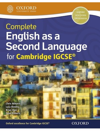 COMPLETE ENGLISH AS A SECOND LANGUAGE FOR CAMBRIDGE IGCSE: STUDENT BOOK (ISBN: 9780198392880)