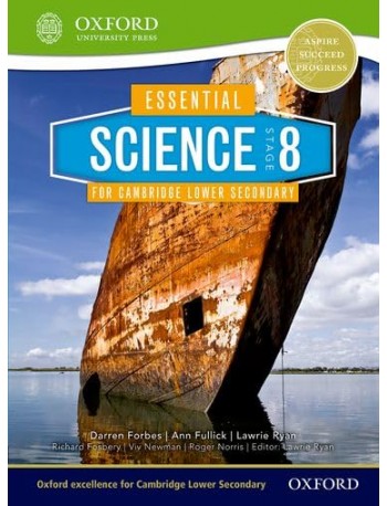 ESSENTIAL SCIENCE FOR CAMBRIDGE LOWER SECONDARY STAGE 8 STUDENT BOOK (ISBN: 9780198399834)