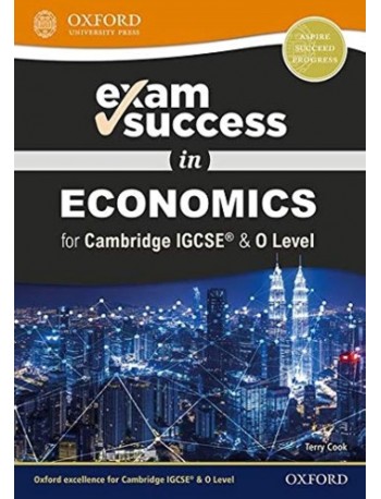 EXAM SUCCESS IN ECONOMICS FOR CAMBRIDGE IGCSE & O LEVEL (ISBN: 9780198409762)