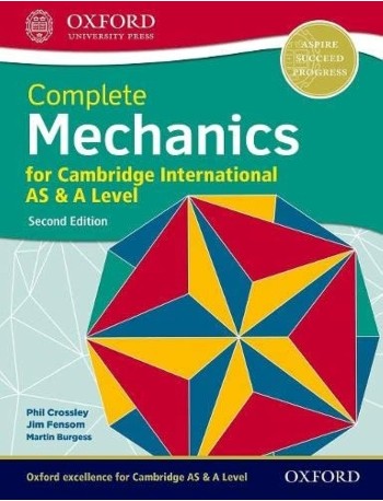 COMPLETE MECHANICS FOR CAMBRIDGE INTERNATIONAL AS & A LEVEL (ISBN: 9780198425199)