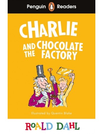 CHARLIE AND THE CHOCOLATE FACTORY (ISBN: 9780241610862)