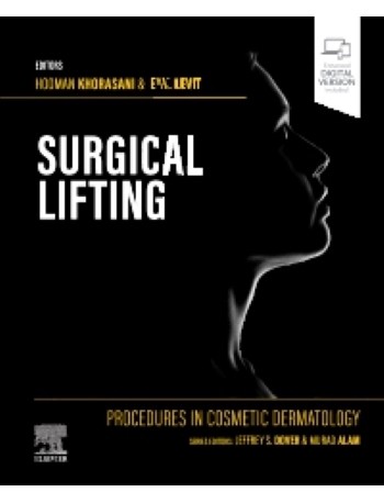 Procedures in Cosmetic Dermatology Series: Surgical Lifting: 1ed (ISBN: 9780323673266)