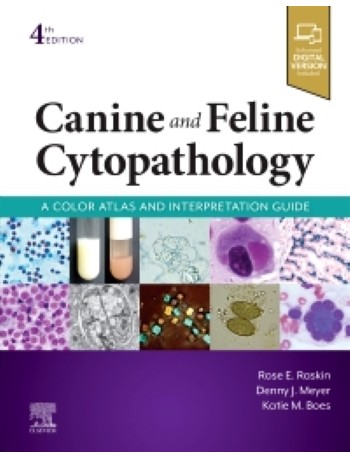 Canine and Feline Cytopathology: A Color Atlas and Interpretation Guide 4ed (ISBN: 9780323683685)