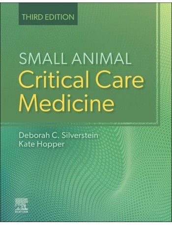 Small Animal Critical Care Medicine: 3ed eBook (ISBN: 9780323764711)