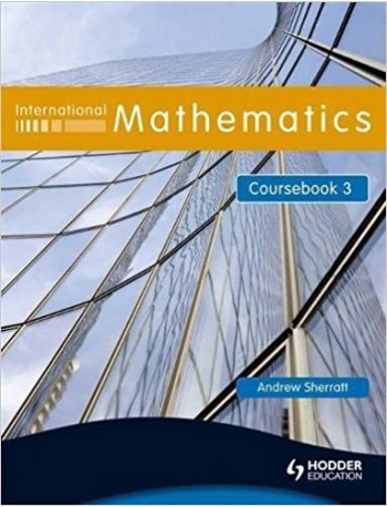 INTERNATIONAL MATHEMATICS COURSEBOOK 3 ( ISBN:9780340967447 )