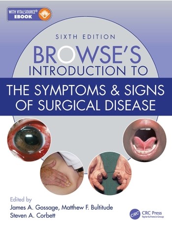 Browse's Introduction to the Symptoms & Signs of Surgical Disease 6th Edition (ISBN: 9780367246952)