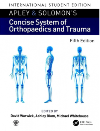 Apley and Solomon's Concise System of Orthopaedics 5E | Edn. 5 (ISBN: 9780367481841)