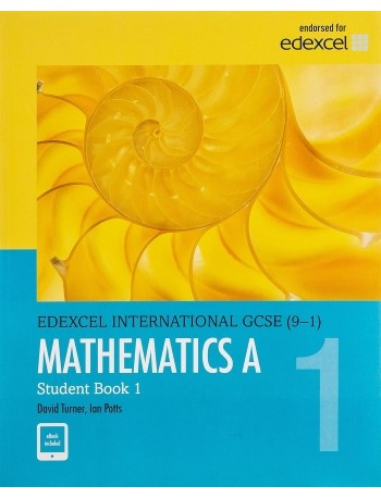 EDEXCEL INTERNATIONAL GCSE 9 1 MATHEMATICS A STUDENT BOOK 1 BUNDLE (ISBN: 9780435181444)