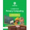 CAMBRIDGE PRIMARY COMPUTING LEARNER'S BOOK 4 WITH DIGITAL ACCESS (1 YEAR) (ISBN: 9781009309257)