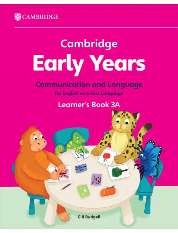 CAMBRIDGE EARLY YEARS COMMUNICATION AND LANGUAGE FOR ENGLISH AS A FIRST ...