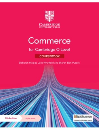 NEW CAMBRIDGE O LEVEL COMMERCE COURSEBOOK WITH DIGITAL ACCESS 3RD ED (ISBN: 9781009413299)