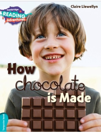 HOW CHOCOLATE IS MADE (ISBN: 9781107576162)