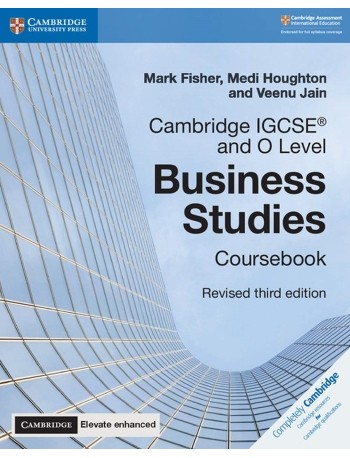 Cambridge IGCSE and O Level Business Studies Revised Coursebook with Digital Access (2 Years) 3e (ISBN: 9781108348256)