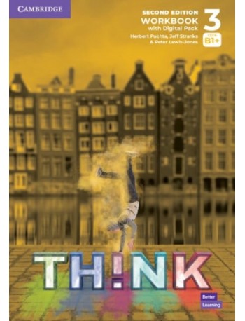 THINK LEVEL 3 WORKBOOK WITH DIGITAL PACK 2ND EDITION (ISBN: 9781108785655)