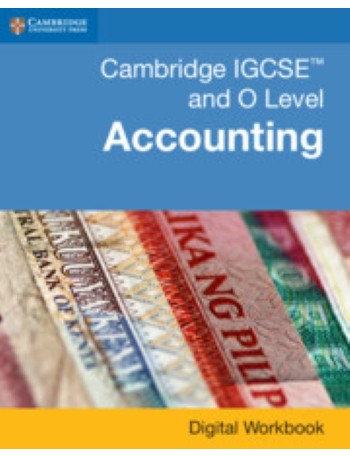 CAMBRIDGE IGCSE AND O LEVEL ACCOUNTING SECOND EDITION DIGITAL WORKBOOK (2 YEARS) (ISBN: 9781108984225)