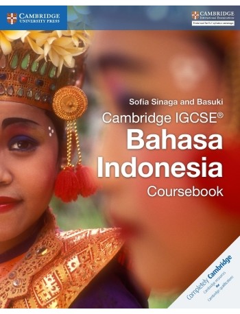 CAMBRIDGE IGCSE BAHASA INDONESIA COURSEBOOK (ISBN: 9781316600054)