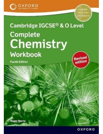 NEW CAMBRIDGE IGCSE & O LEVEL COMPLETE CHEMISTRY: WORKBOOK (4E REVISED) (ISBN: 9781382038409)