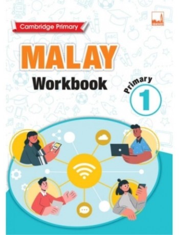 CAMBRIDGE PRIMARY MALAY WORKBOOK 1 (ISBN: 9781781873090)