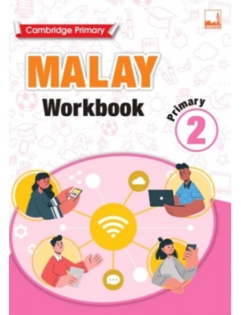 CAMBRIDGE PRIMARY MALAY WORKBOOK 2 (ISBN: 9781781873106)