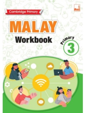 CAMBRIDGE PRIMARY MALAY WORKBOOK 3 (ISBN: 9781781873113)