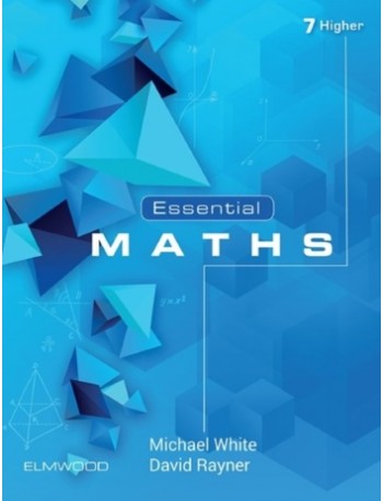 ESSENTIALS MATHS 7 HIGHER TEXTBOOKS (ISBN: 9781906622725)