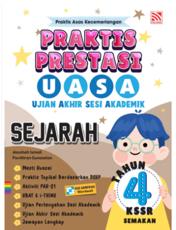 Praktis Prestasi UASA Sejarah Tahun 4 (ISBN: 9786294701625)