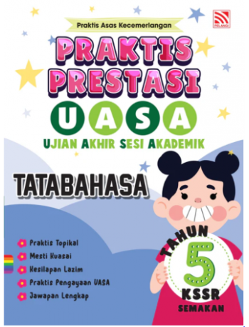 Praktis Prestasi UASA Tatabahasa Tahun 5 (ISBN: 9786294701861)