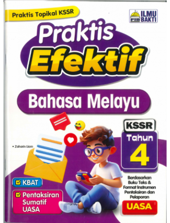 PRAKTIS EFEKTIF BAHASA MELAYU KSSR TAHUN 4 (ISBN: 9786294732780)