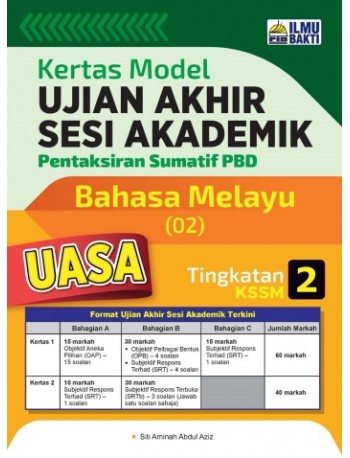 KERTAS MODEL UJIAN AKHIR SESI AKADEMIK BAHASA MELAYU TINGKATAN 2 KSSM (ISBN: 9786297569727)