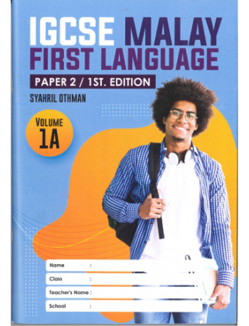 IGCSE MALAY FIRST LANGUAGE PAPER 2,1ST . EDITION VOLUME 1A (ISBN: 9789672868118)