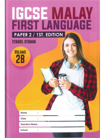 IGCSE MALAY FIRST LANGUAGE PAPER 2 EDISI 1-2B (ISBN: 9789672868170)