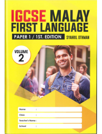 IGCSE MALAY FIRST LANGUAGE PAPER 1 EDISI 1-VOL.2 (ISBN: 9789672868224)