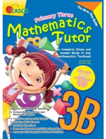 PRIMARY THREE MATHEMATICS TUTOR 3B (ISBN: 9789814564687)