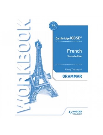 CAMBRIDGE IGCSE FRENCH GRAMMAR WORKBOOK SECOND EDITION (ISBN ...
