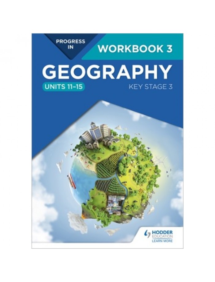 PROGRESS IN GEOGRAPHY: KEY STAGE 3 WORKBOOK 3 (ISBN: 9781510442986 ...