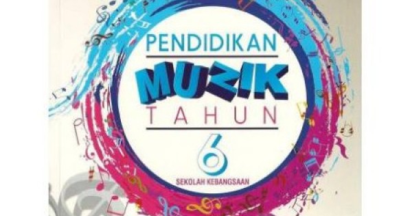 BUKU TEKS PENDIDIKAN MUZIK TAHUN 6 (ISBN: 9789834902643) | CAIE | New ...