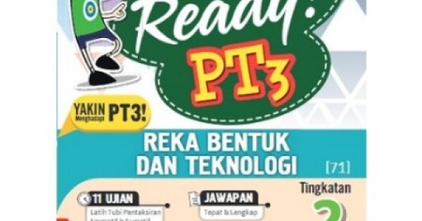 Get Ready PT3 Reka Bentuk dan Teknologi Tingkatan 2 (ISBN 9789672427971)