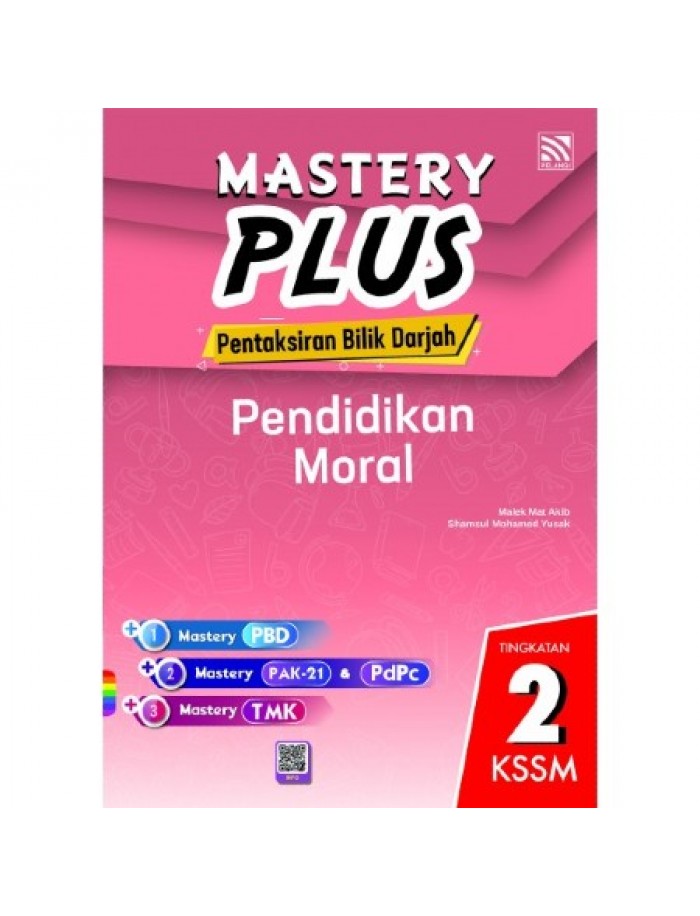 Mastery Plus 2020 KSSM Pendidikan Moral Tingkatan 2 (ISBN 9789830099996)