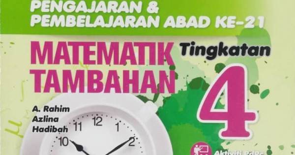 Addmaths Wb F4 Modul P P Matematik Tambahan T4 Dwibhasa 2018 9789672144168