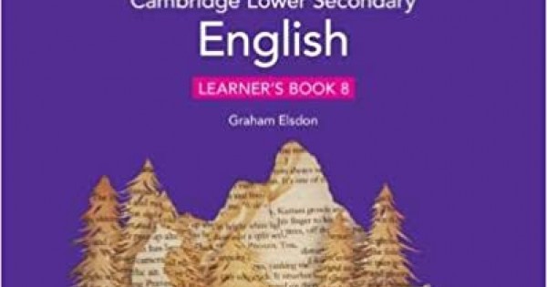 CAMBRIDGE LOWER SECONDARY ENGLISH LEARNER’S BOOK WITH DIGITAL ACCESS ...