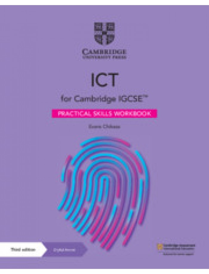 CAMBRIDGE IGCSE ICT PRACTICAL SKILLS WORKBOOK WITH DIGITAL ACCESS (2 ...