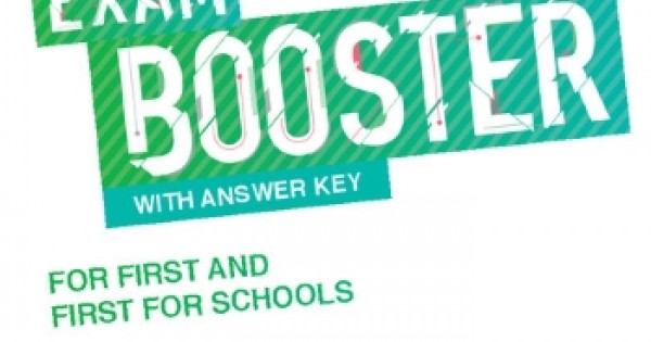 CAMBRIDGE ENGLISH EXAM BOOSTER FOR FIRST AND SCHOOLS WITH ANSWER KEY ...