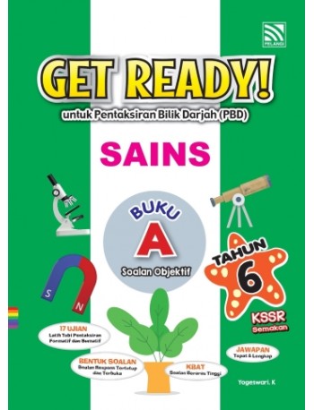 GET READY! PBD SAINS TAHUN 6 BUKU A SOALAN OBJEKTIF (ISBN: 9789672779766)