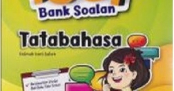 SMART 1001 A+ BANK SOALAN TATABAHASA KSSR TAHUN 6 (ISBN: 9789674667191 ...